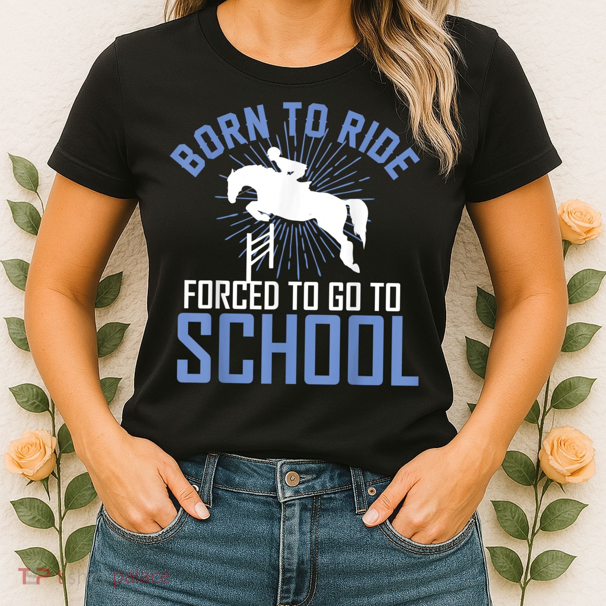 Born To Ride Equestrian Horseback Riding For Girls Women's T-Shirt