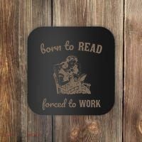 Born To Read Forced To Work Retro Coaster thumb 0