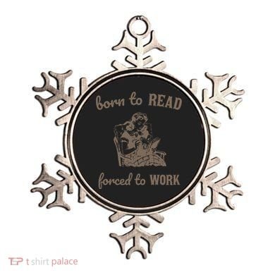 Born To Read Forced To Work Retro Ornament