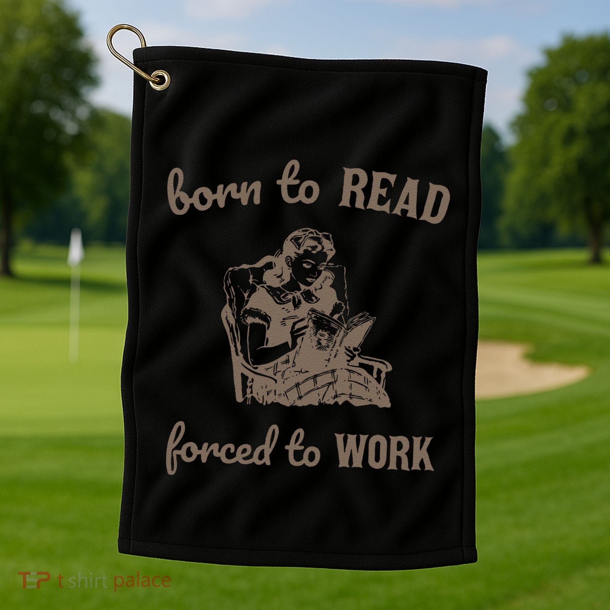 Born To Read Forced To Work Retro Golf Towel