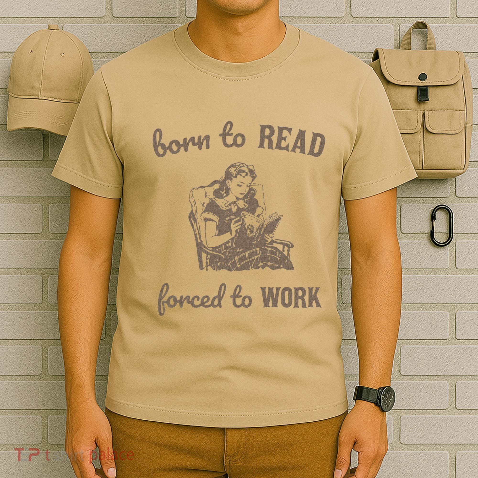 Born To Read Forced To Work Retro T-Shirt