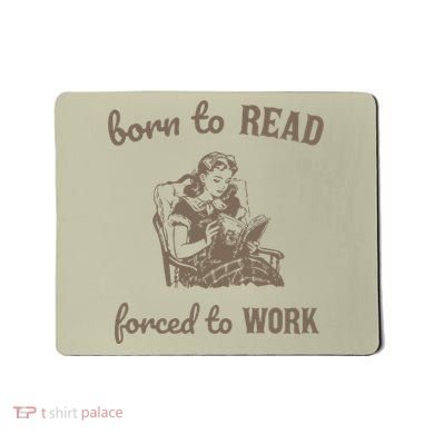 Born To Read Forced To Work Retro Mousepad