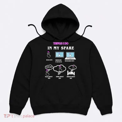 BTS Things I Do Spare Time Funny Hoodie