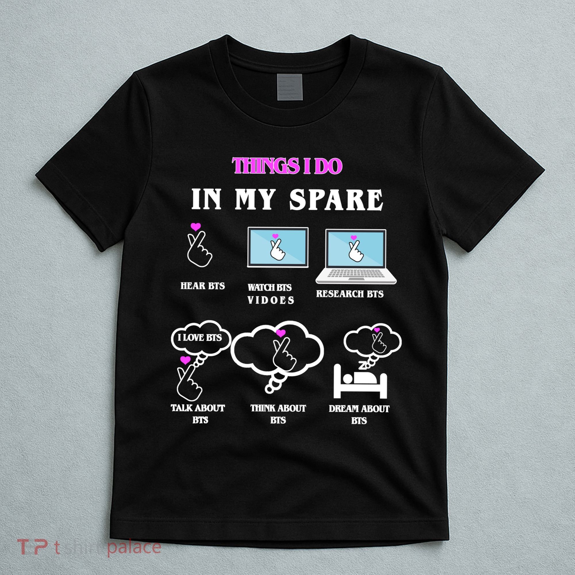 BTS Things I Do Spare Time Funny T-Shirt