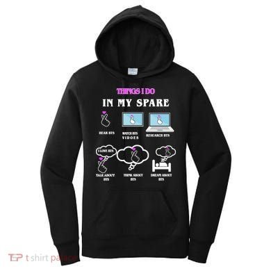 BTS Things I Do Spare Time Funny Women's Hoodie
