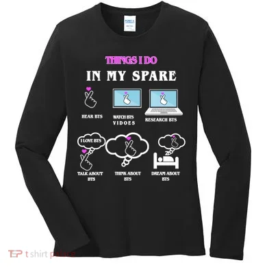 BTS Things I Do Spare Time Funny Women's Long Sleeve Shirt