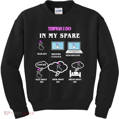 BTS Things I Do Spare Time Funny Kids Sweatshirt