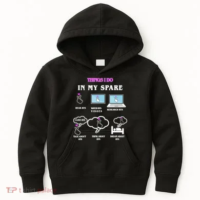 BTS Things I Do Spare Time Funny Kids Hoodie