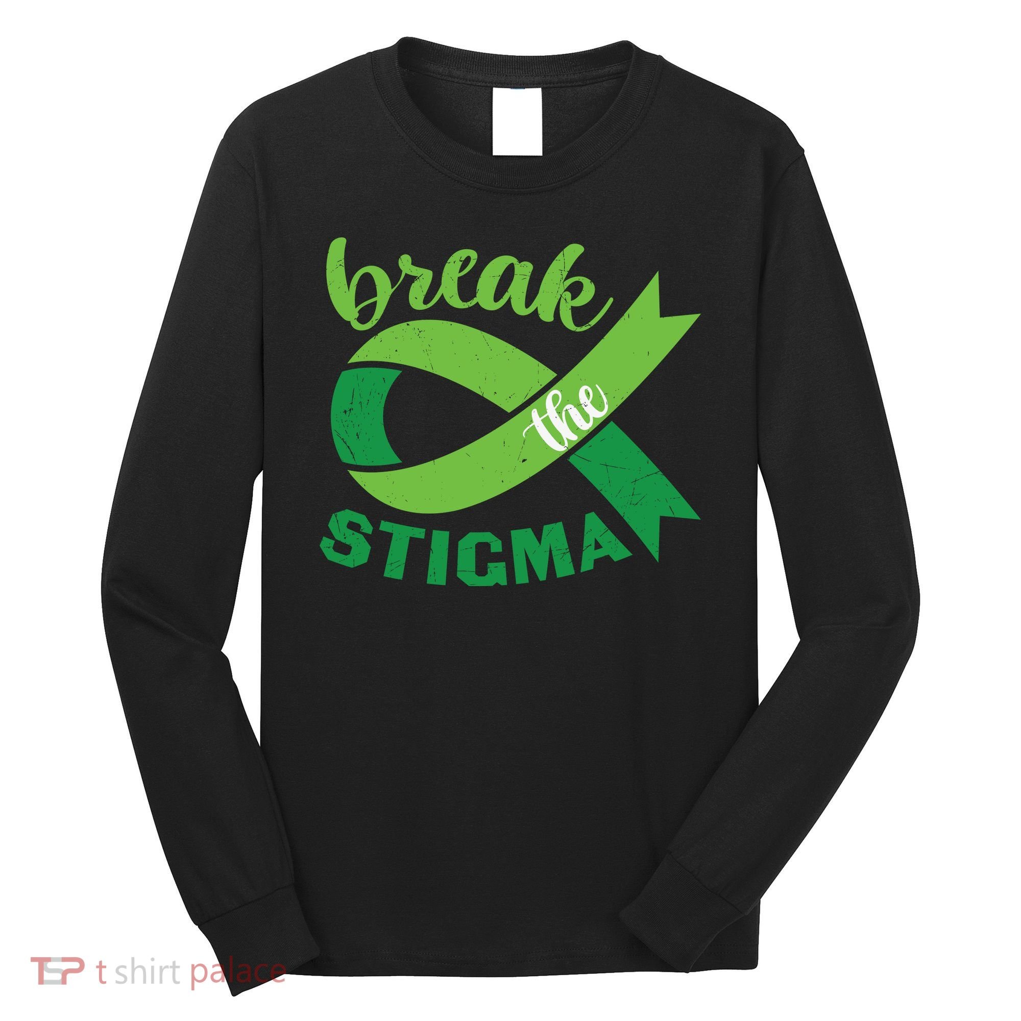 Break The Stigma Ribbon Mental Health Awareness Long Sleeve Shirt