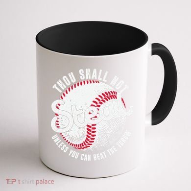 Baseball Thou Shall Not Steal Unless You Can Beat The Throw Coffee Mug back