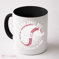 Baseball Thou Shall Not Steal Unless You Can Beat The Throw Coffee Mug thumb 0