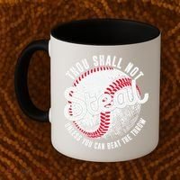 Baseball Thou Shall Not Steal Unless You Can Beat The Throw Coffee Mug thumb 2