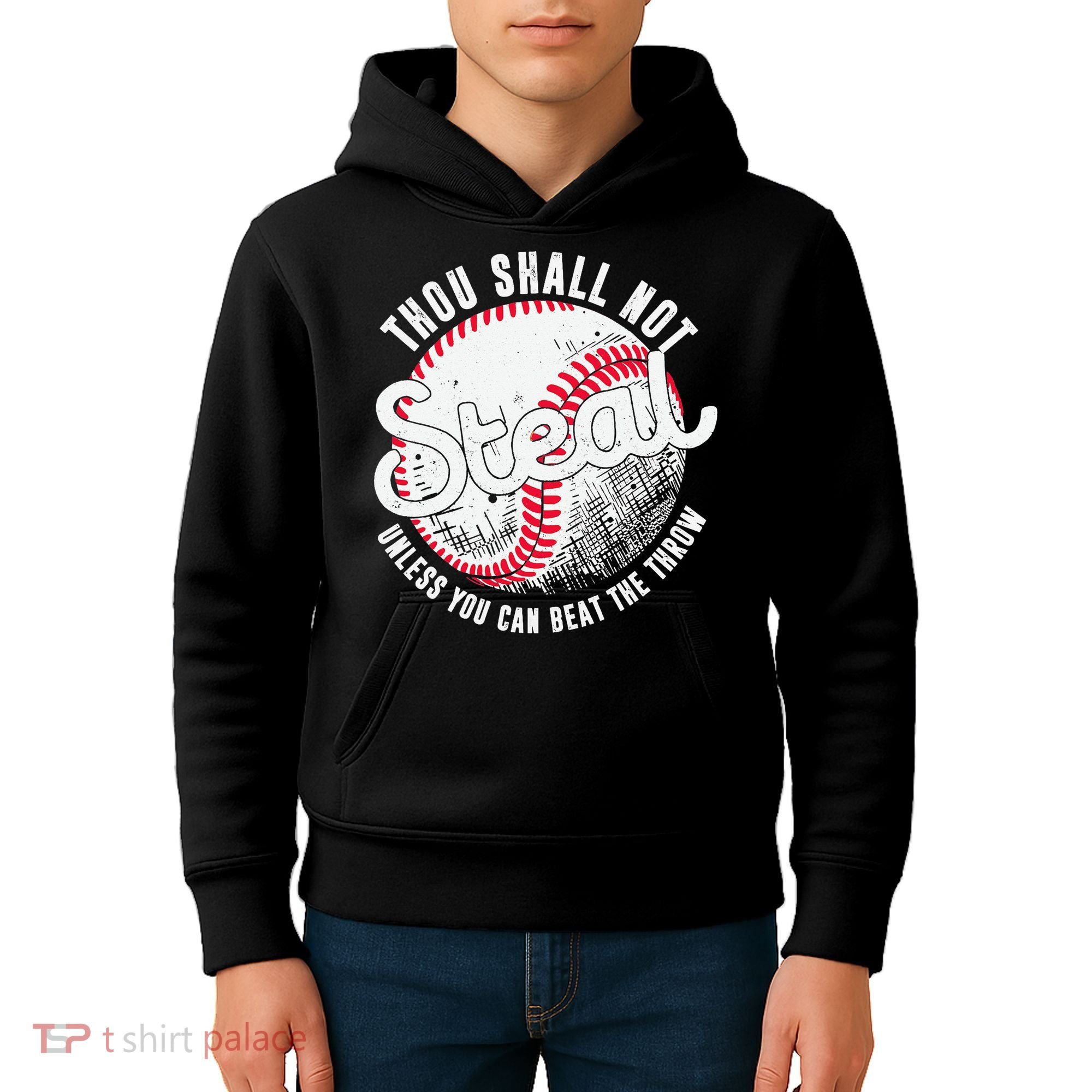 Baseball Thou Shall Not Steal Unless You Can Beat The Throw Kids Hoodie