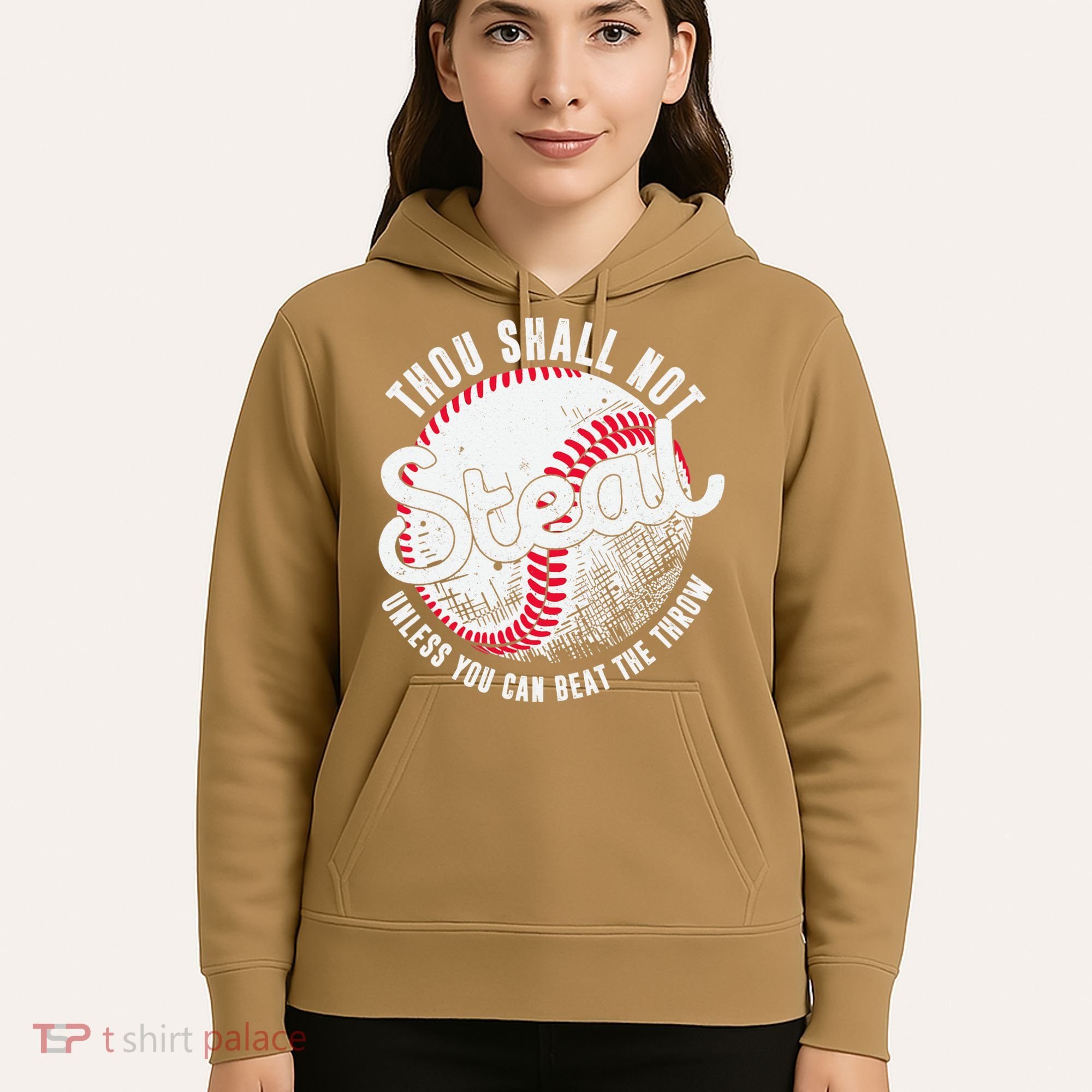 Baseball Thou Shall Not Steal Unless You Can Beat The Throw Hoodie