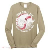 Baseball Thou Shall Not Steal Unless You Can Beat The Throw Long Sleeve Shirt thumb 0