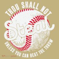 Baseball Thou Shall Not Steal Unless You Can Beat The Throw Long Sleeve Shirt thumb 2