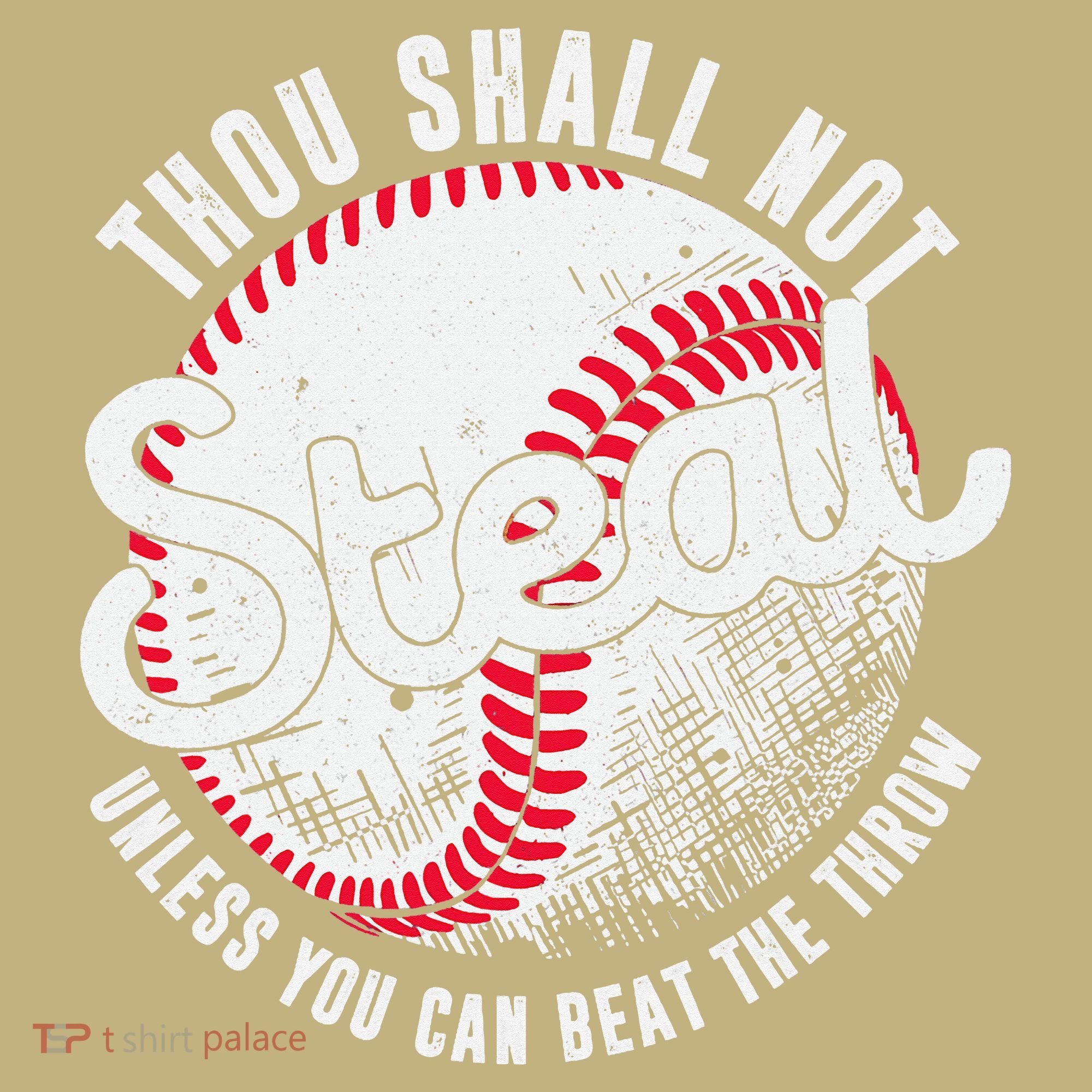 Baseball Thou Shall Not Steal Unless You Can Beat The Throw Long Sleeve Shirt