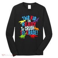 Back To School Dinosaur This is Ready To Crush 1st Grade Long Sleeve Shirt thumb 0