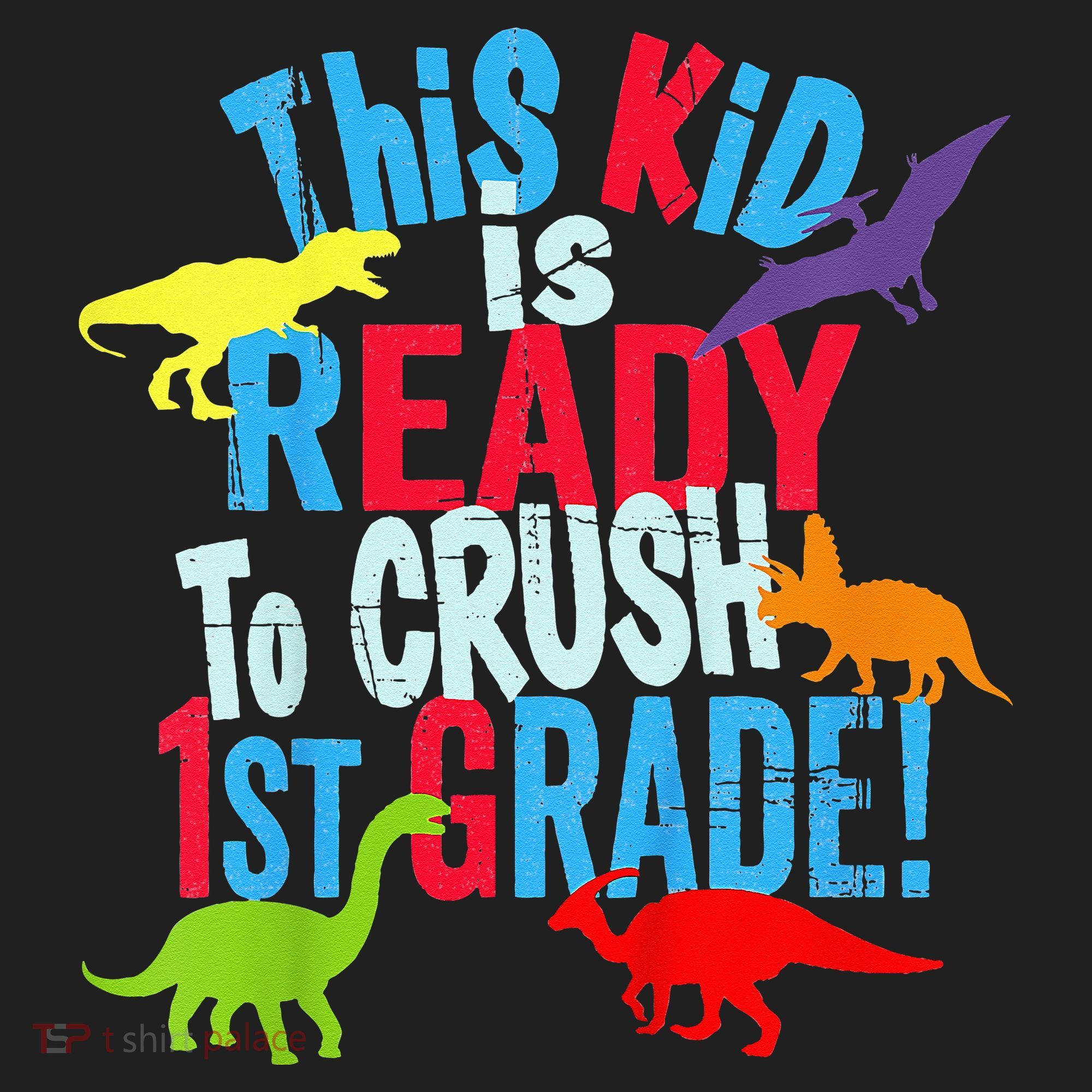 Back To School Dinosaur This is Ready To Crush 1st Grade Tumbler