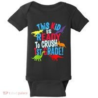 Back To School Dinosaur This is Ready To Crush 1st Grade Baby Bodysuit thumb 0