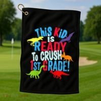 Back To School Dinosaur This is Ready To Crush 1st Grade Golf Towel thumb 1