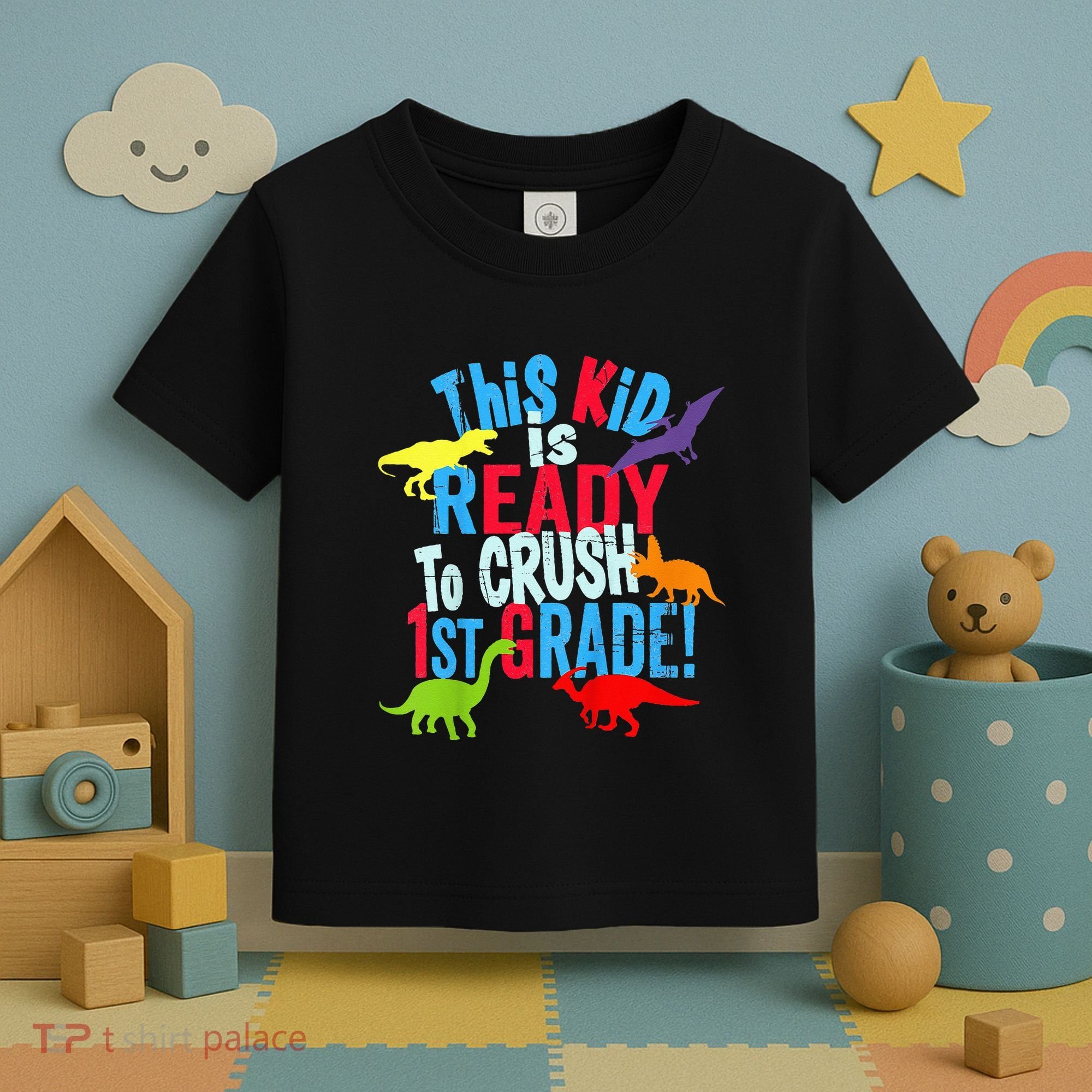 Back To School Dinosaur This is Ready To Crush 1st Grade Toddler T-Shirt