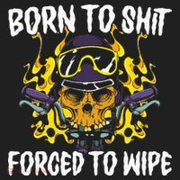 Born To Shit Forced To Wipe Dark Humor Sarcastic Weird Funny Beanie thumb 2