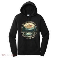 Back To School Not All Classrooms Have Four Walls Camping Women's Hoodie thumb 0