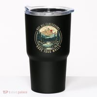 Back To School Not All Classrooms Have Four Walls Camping Tumbler thumb 0