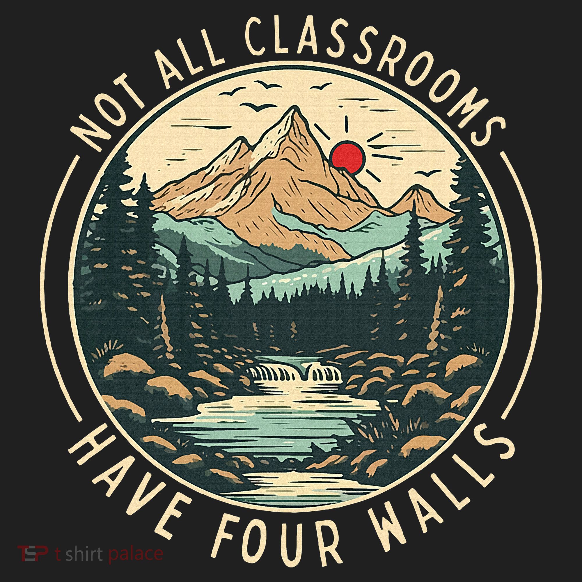 Back To School Not All Classrooms Have Four Walls Camping Tumbler