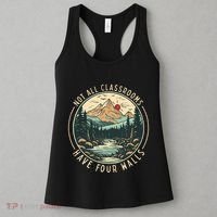 Back To School Not All Classrooms Have Four Walls Camping Women's Tank Top thumb 3