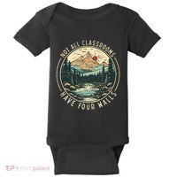 Back To School Not All Classrooms Have Four Walls Camping Baby Bodysuit thumb 0
