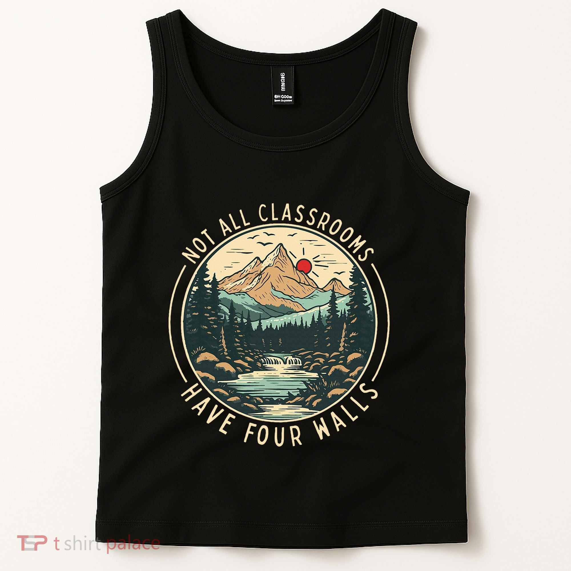 Back To School Not All Classrooms Have Four Walls Camping Tank Top