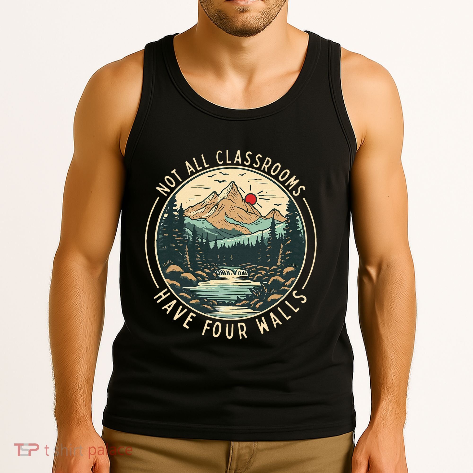 Back To School Not All Classrooms Have Four Walls Camping Tank Top