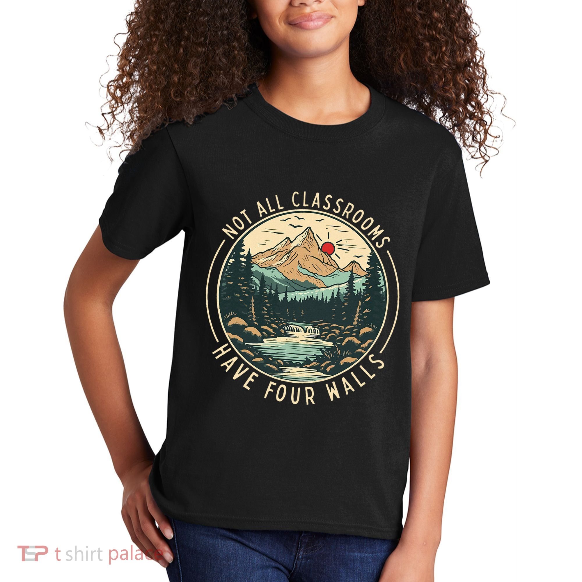 Back To School Not All Classrooms Have Four Walls Camping Kids T-Shirt