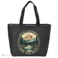 Back To School Not All Classrooms Have Four Walls Camping Tote Bag thumb 0