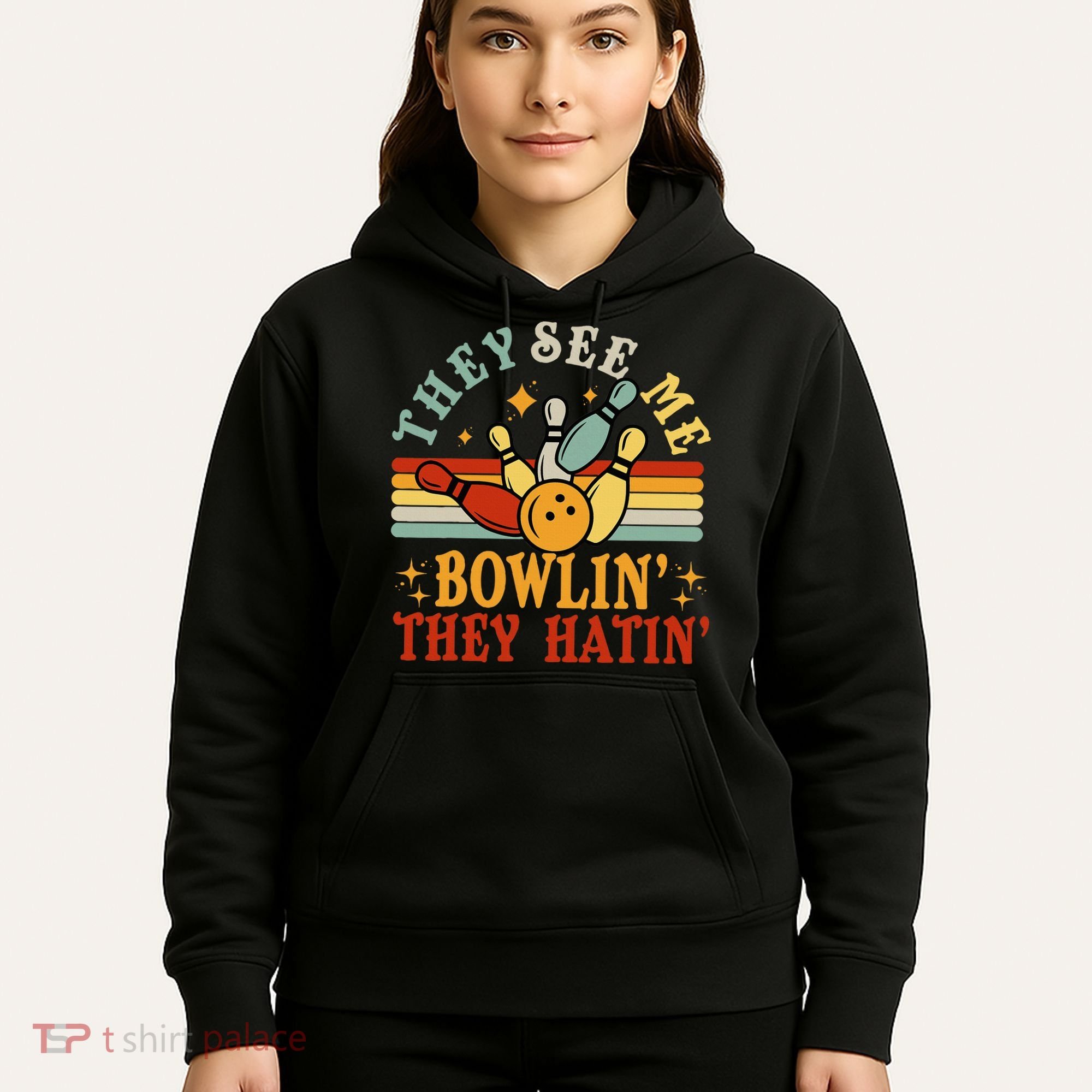 Bowling They See Me Bowling They Hatin Funny Hoodie