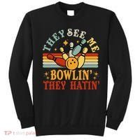 Bowling They See Me Bowling They Hatin Funny Sweatshirt thumb 0