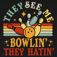 Bowling They See Me Bowling They Hatin Funny Sweatshirt thumb 3