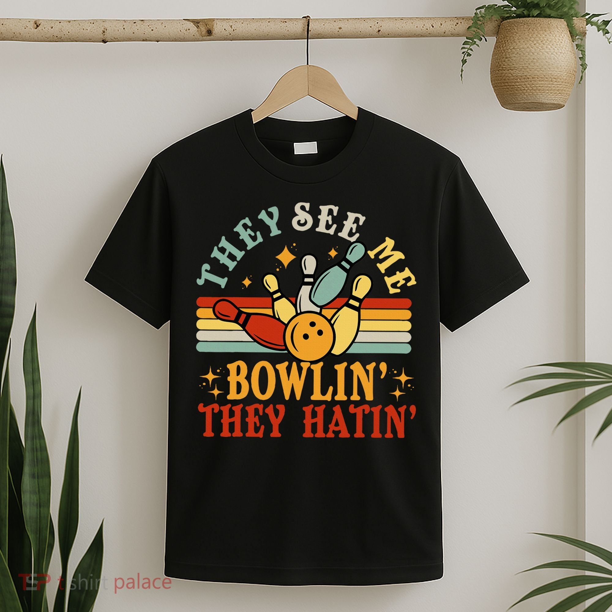 Bowling They See Me Bowling They Hatin Funny T-Shirt