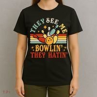 Bowling They See Me Bowling They Hatin Funny T-Shirt thumb 4