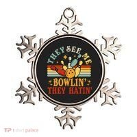 Bowling They See Me Bowling They Hatin Funny Ornament thumb 0