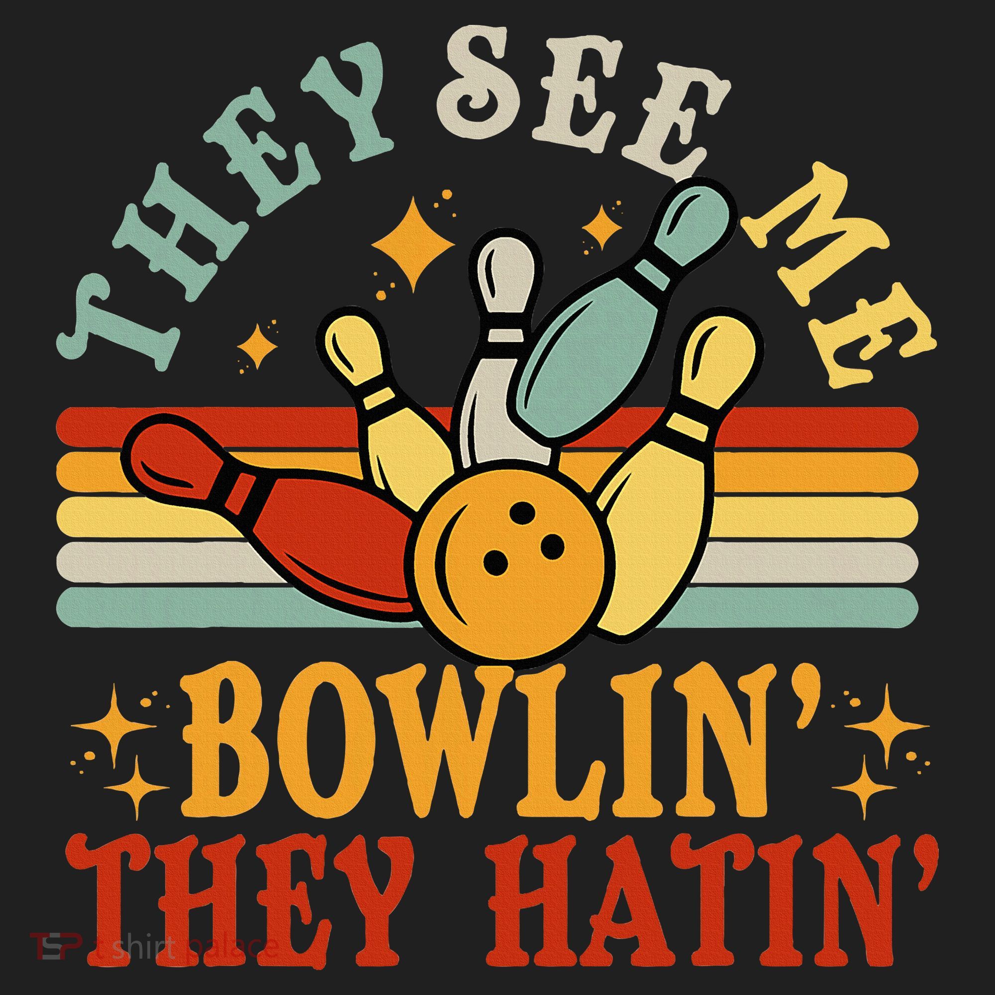Bowling They See Me Bowling They Hatin Funny Hat