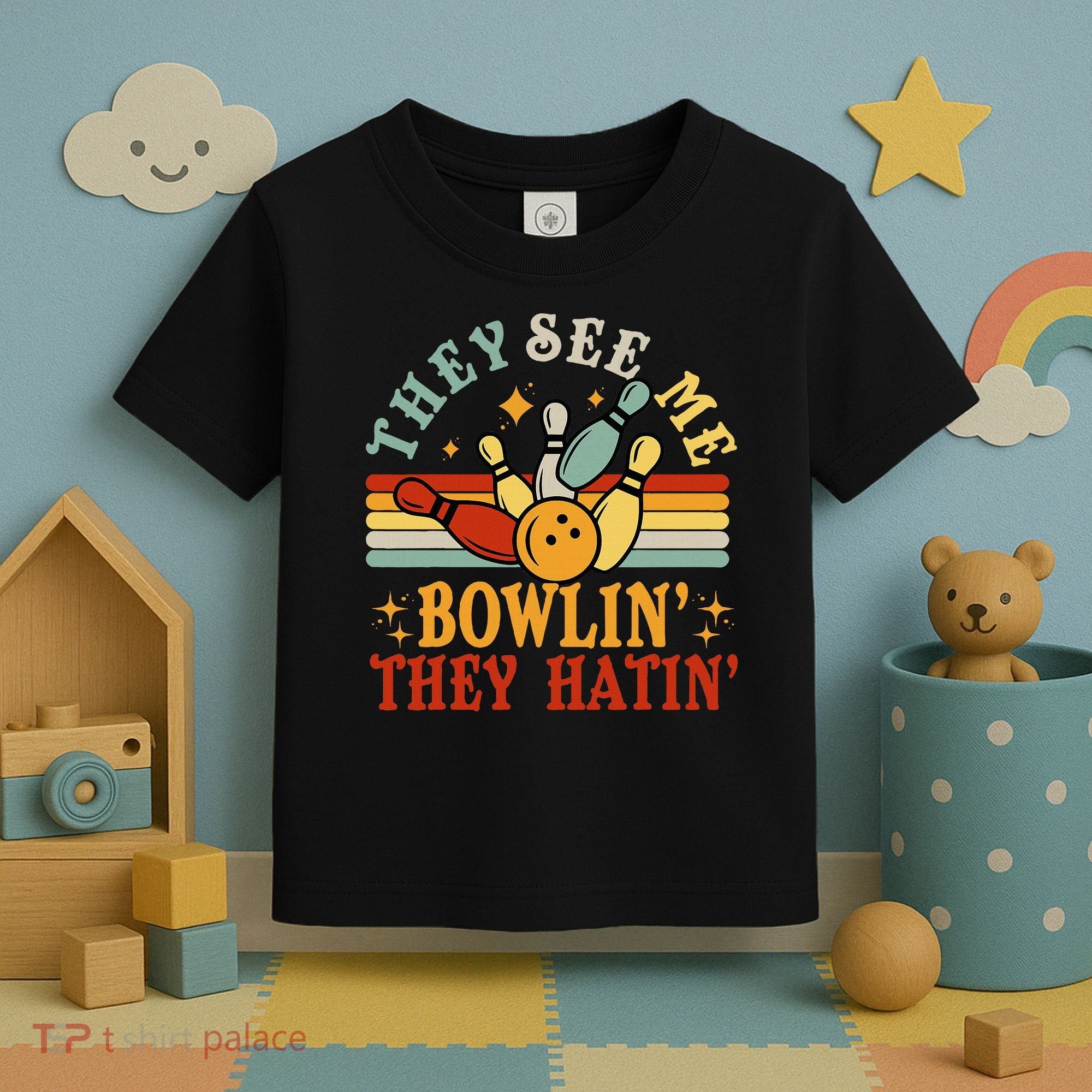 Bowling They See Me Bowling They Hatin Funny Toddler T-Shirt