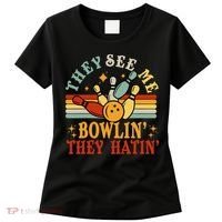 Bowling They See Me Bowling They Hatin Funny Women's T-Shirt thumb 0