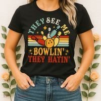 Bowling They See Me Bowling They Hatin Funny Women's T-Shirt thumb 2