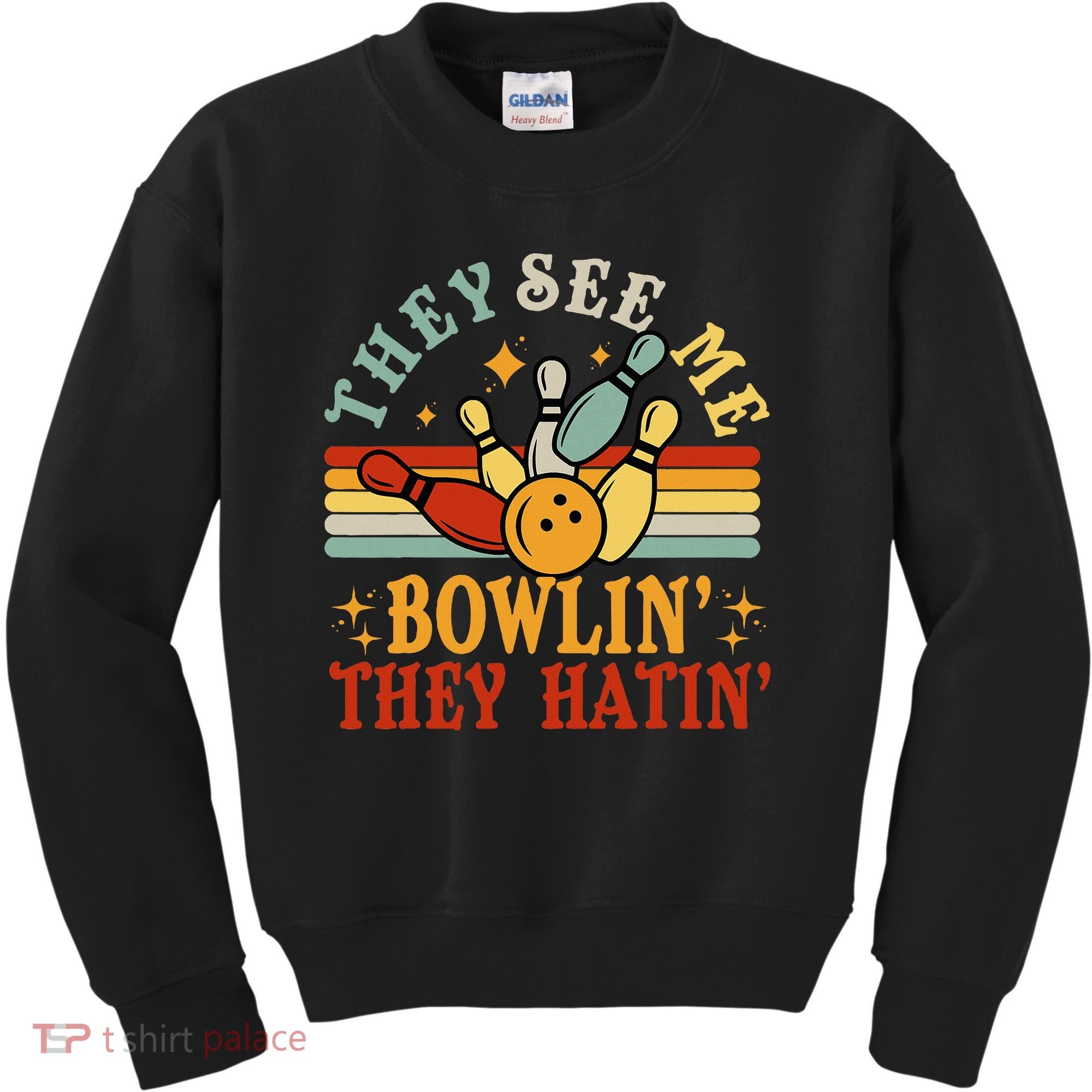 Bowling They See Me Bowling They Hatin Funny Kids Sweatshirt
