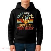 Bowling They See Me Bowling They Hatin Funny Kids Hoodie thumb 4