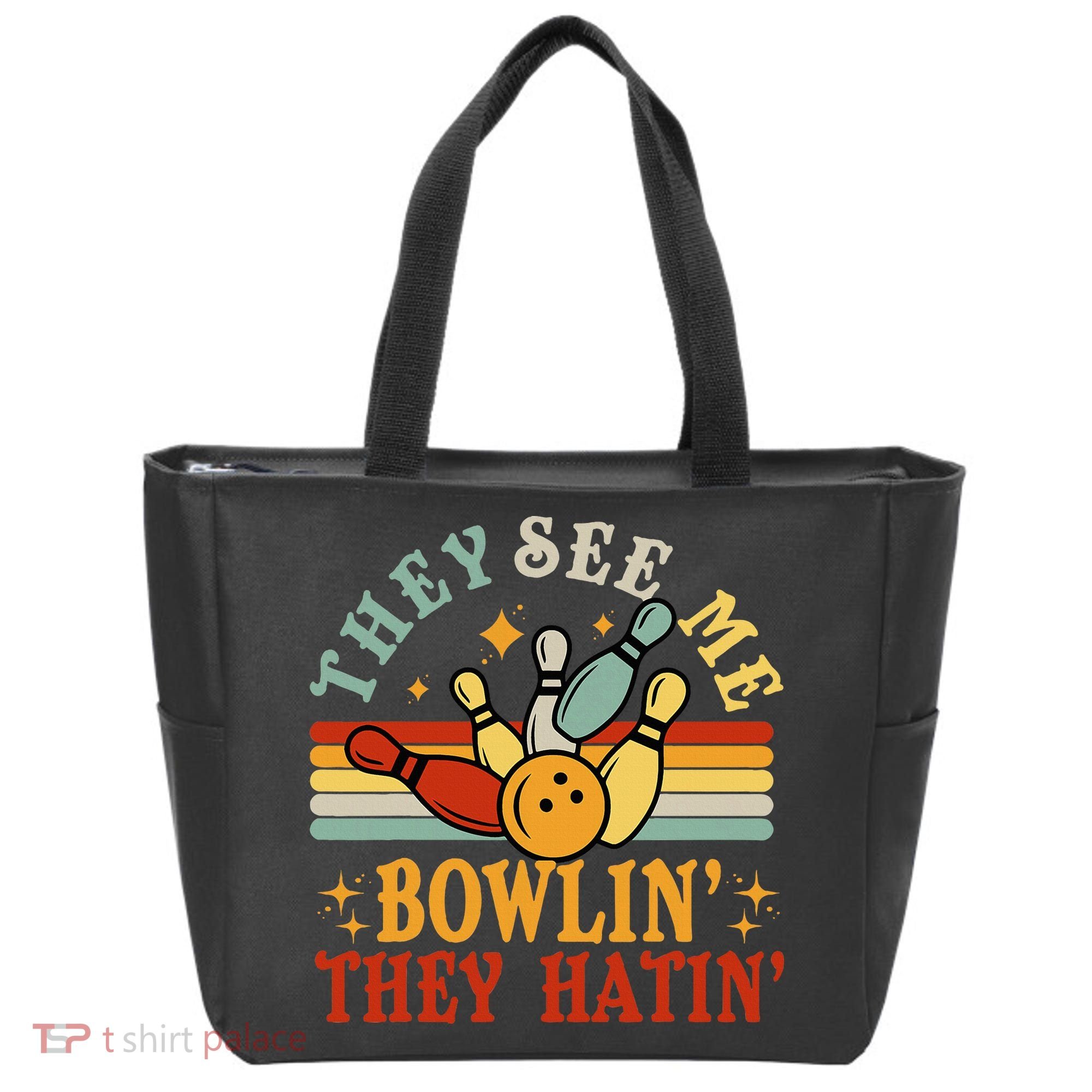 Bowling They See Me Bowling They Hatin Funny Tote Bag