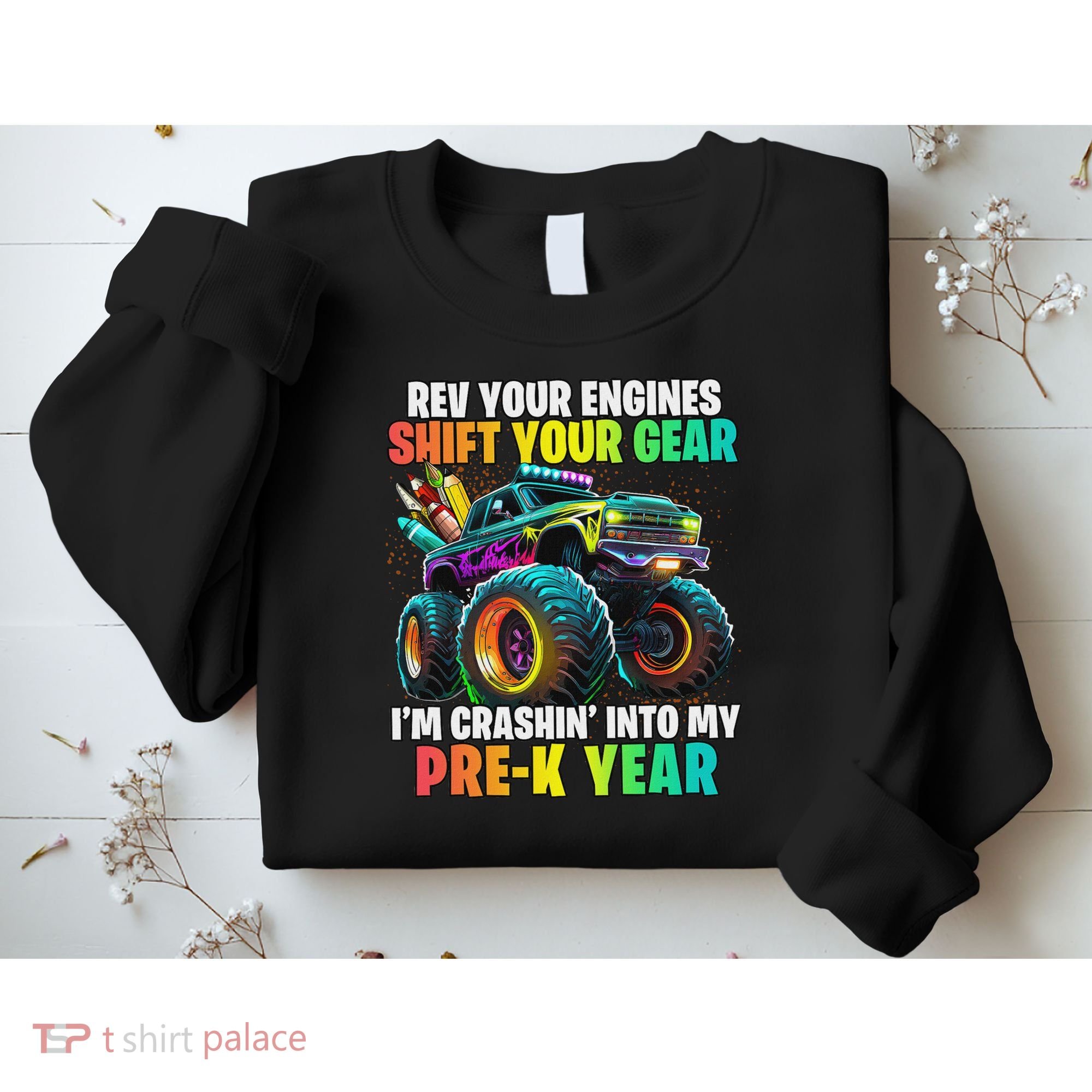 Back To School Pre K Monster Truck First Day School Sweatshirt